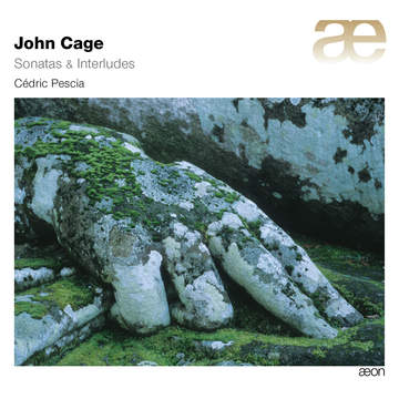 John Cage: Sonatas & Interludes (1946 - 1948)