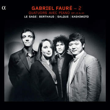 FAURE：Musique de chambre(CD) Fauré - Jean-Philippe Collard, Augustin Dumay, Frédéric Lodéon