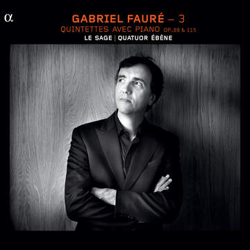 Fauré: Intégrale de la musique de chambre