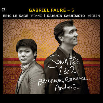 Fauré: Intégrale de la musique de chambre