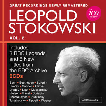 Leopold Stokowski: Great Recordings from the BBC Legends Archive