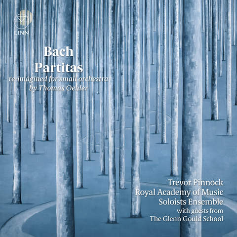 Bach: Partitas (Re-imagined for Small Orchestra by Thomas Oehler)