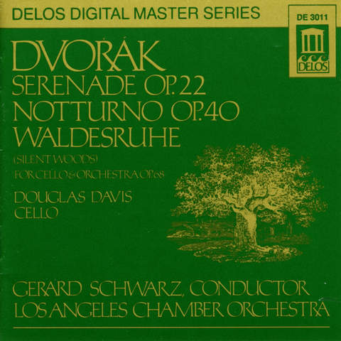 Dvorak: Serenade Op. 22, Notturno Op. 40 & Waldesruhe