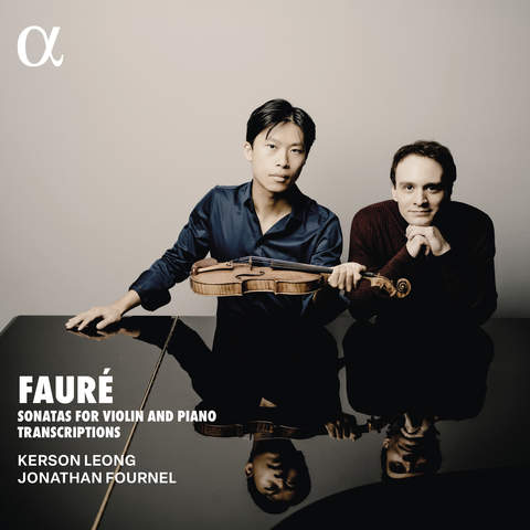 Fauré: Sonatas for Violin and Piano Transcriptions