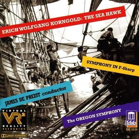 Korngold: The Sea Hawk & Symphony in F-Sharp