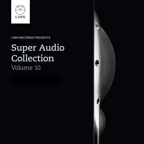 Linn Super Audio Collection Volume 10