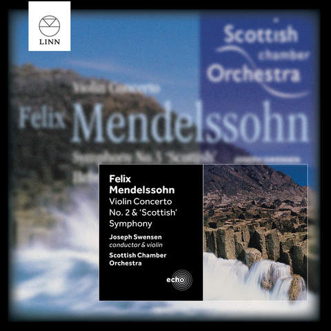 Mendelssohn: Violin Concerto No. 2 & 'Scottish' Symphony | Outhere