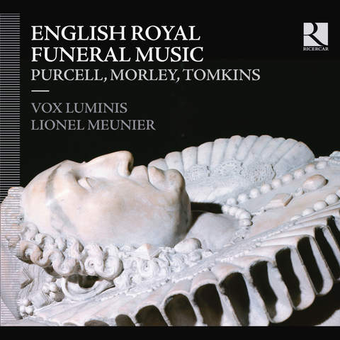 新品　リオネル・ムニエ／English  Funeral Music Purcell, Morley & Tomkins: English Royal Funeral Music