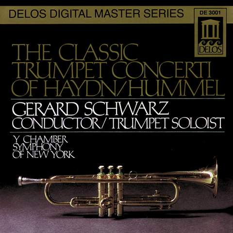 The Classic Trumpet Concerti of Haydn & Hummel